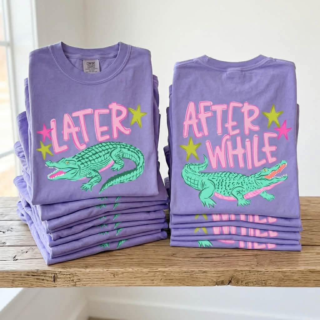 Later Gator After While 