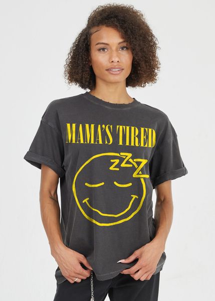 MAMA’S TIRED