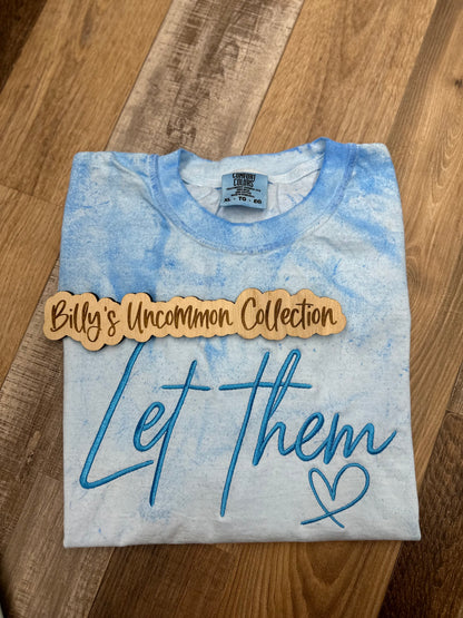 Let them 🖤 Embroidered