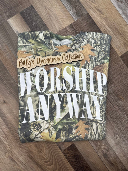 WORSHIP ANYWAY
