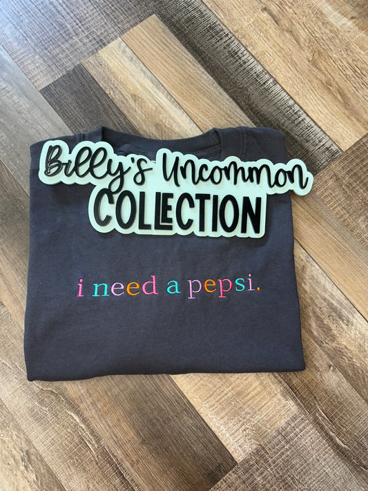 i need a pepsi.